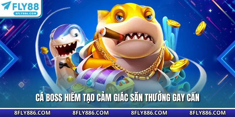 Cá boss hiếm tạo cảm giác săn thưởng gay cấn