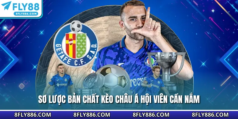 Sơ lược bản chất kèo châu Á hội viên cần nắm